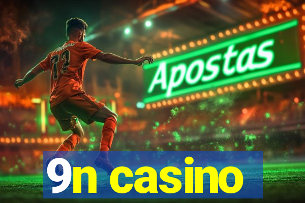 9n casino